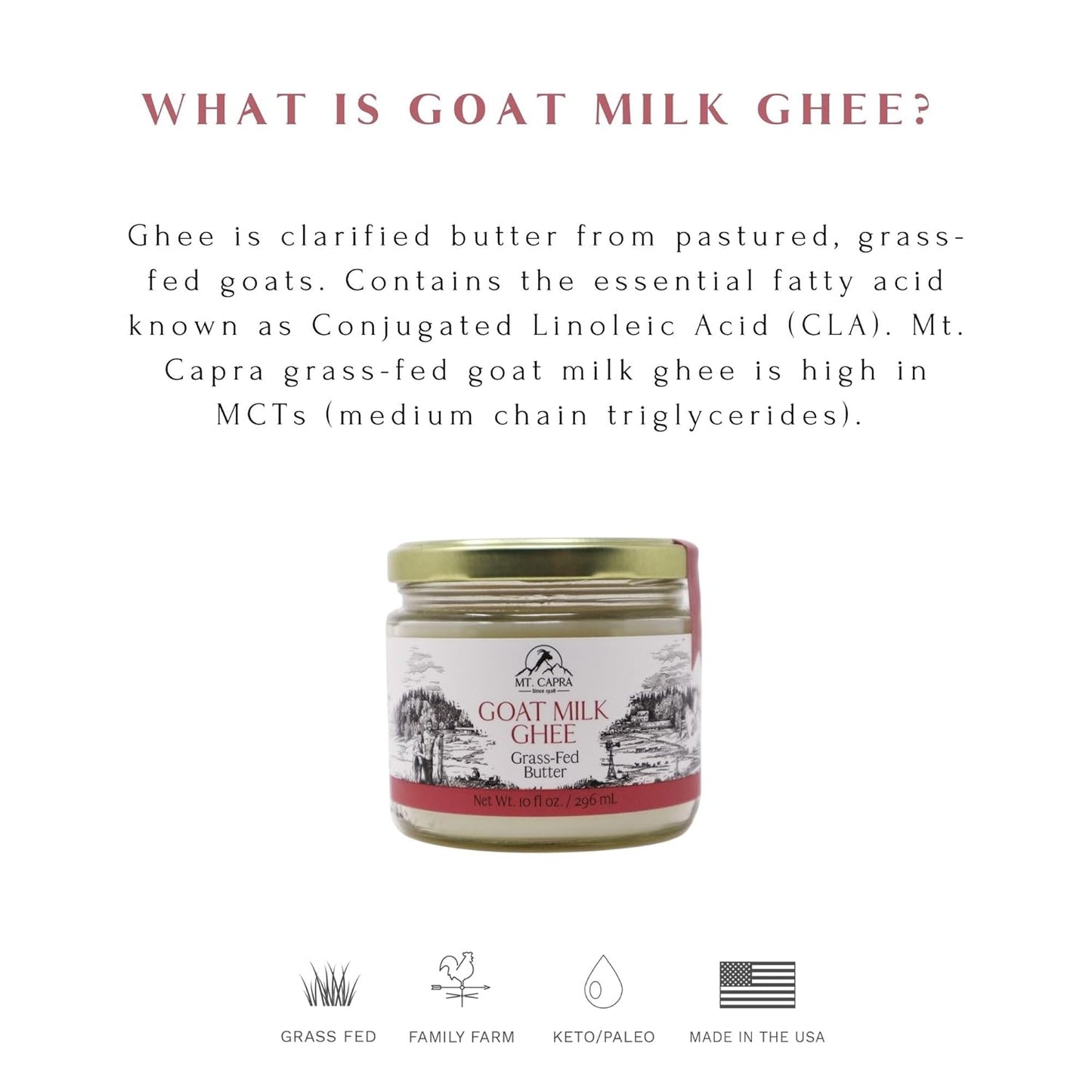 Mt. Capra Goat Milk Ghee | Grass-Fed Clarified Butter High in MCT Oil Perfect for Bulletproof Coffee, Keto, Paleo, and Whole 30 Diets | Pasture Raised and Unsalted | 59 Servings - 10 fl oz