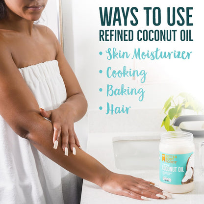 BetterBody Foods Organic Refined Coconut Oil, 28 Fl Oz, All Purpose Oil for Cooking, Baking, Hair and Skin Care